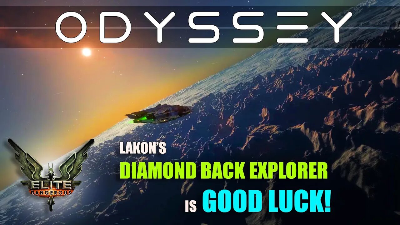 ELITE ODYSSEY THE LAKON DIAMONDBACK EXPLORER IS GOOD LUCK!