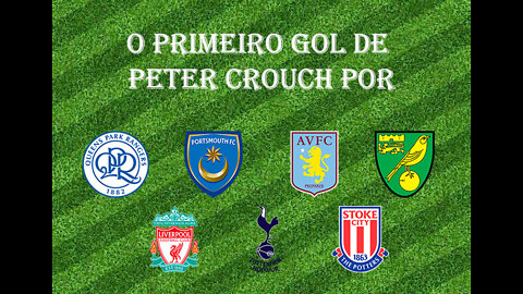 [Primeiro Gol] #22 - Peter Crouch