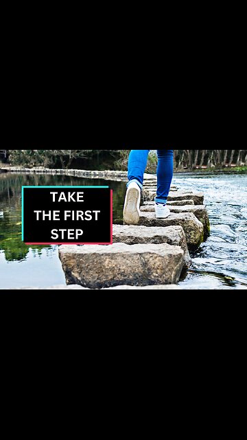 Just Do It: The Power of Taking the First Step