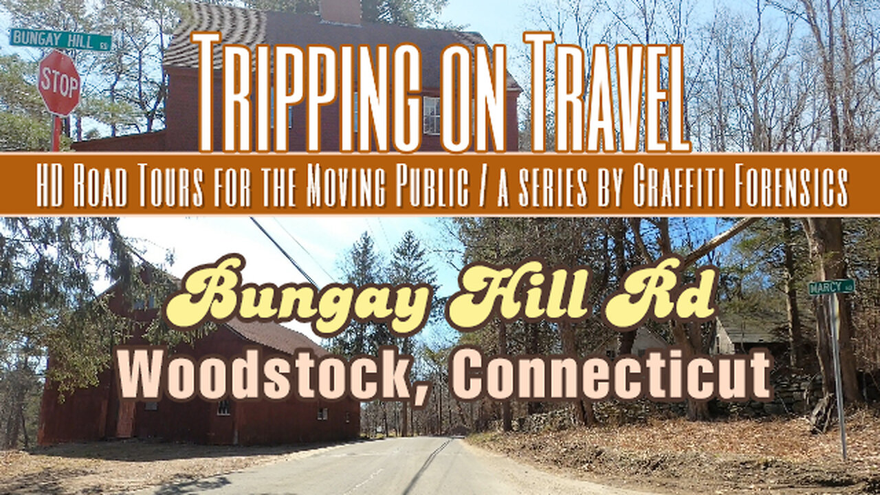 Tripping on Travel: Bungay Hill Rd, Woodstock, CT