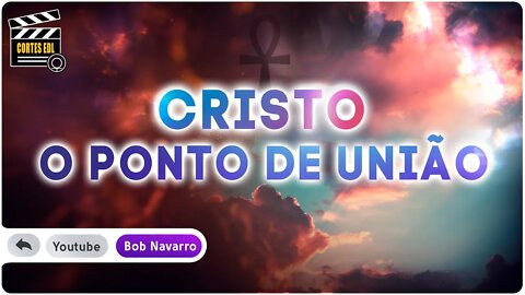 A morte de cristo fez a ponte