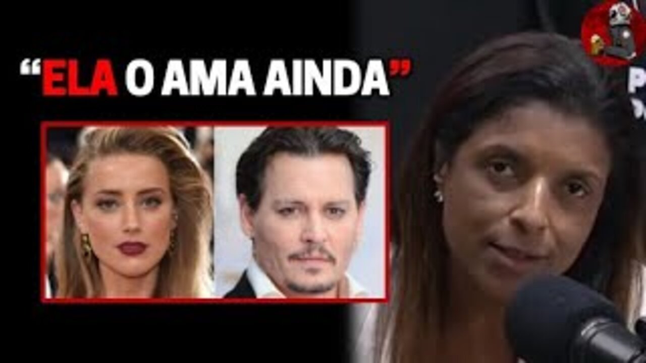 JOHNNY DEPP VS AMBER HEARD com Vandinha Lopes | Planeta Podcast (Sobrenatural)