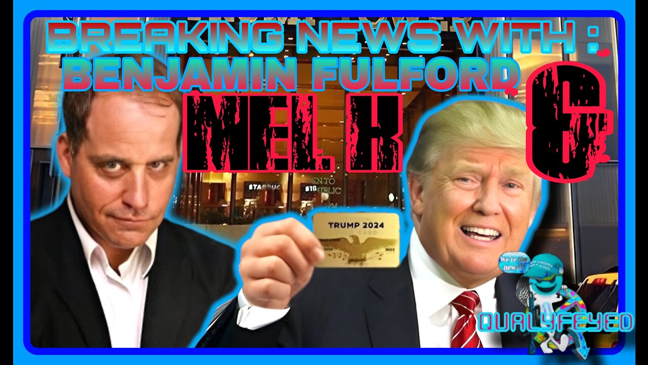 BREAKING NEWS UPDATE WITH BENJAMIN FULFORD & MEL K.