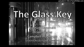 The Glass Key - Dashiell Hammett - Campbell Playhouse - Orson Welles