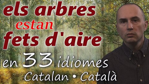 Trees Are Made of Air - in CATALAN & other 32 languages (popular biology)