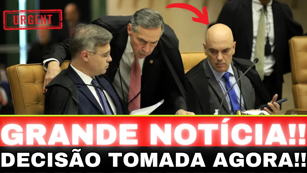 URGENTE!! MORAES TOMA DECISÃO AS PRESSAS!! GRANDE NOTÍCIA!!