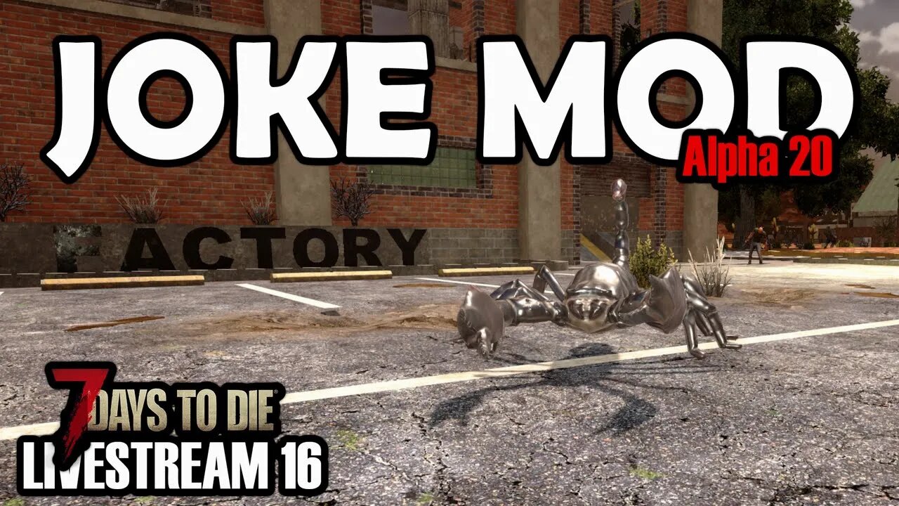 7 Days to Die Alpha 20 | Horde every night | Joke Mod #live EP16