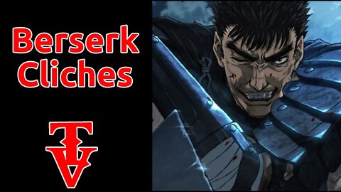 CBR Says Berserk Anime Is Cliched #berserk #anime #cbr