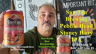 San Tan Pebble Head Stoney Hazy IPA