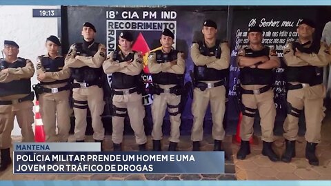 Mantena: Polícia Militar prende um homem e uma jovem por tráfico de drogas