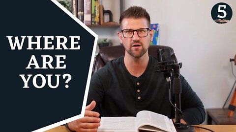 Where Are You? | Jesus In Five