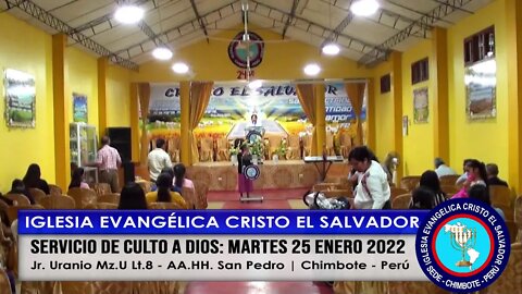 SERVICIO DE CULTO A DIOS: MARTES 25 ENERO 2022