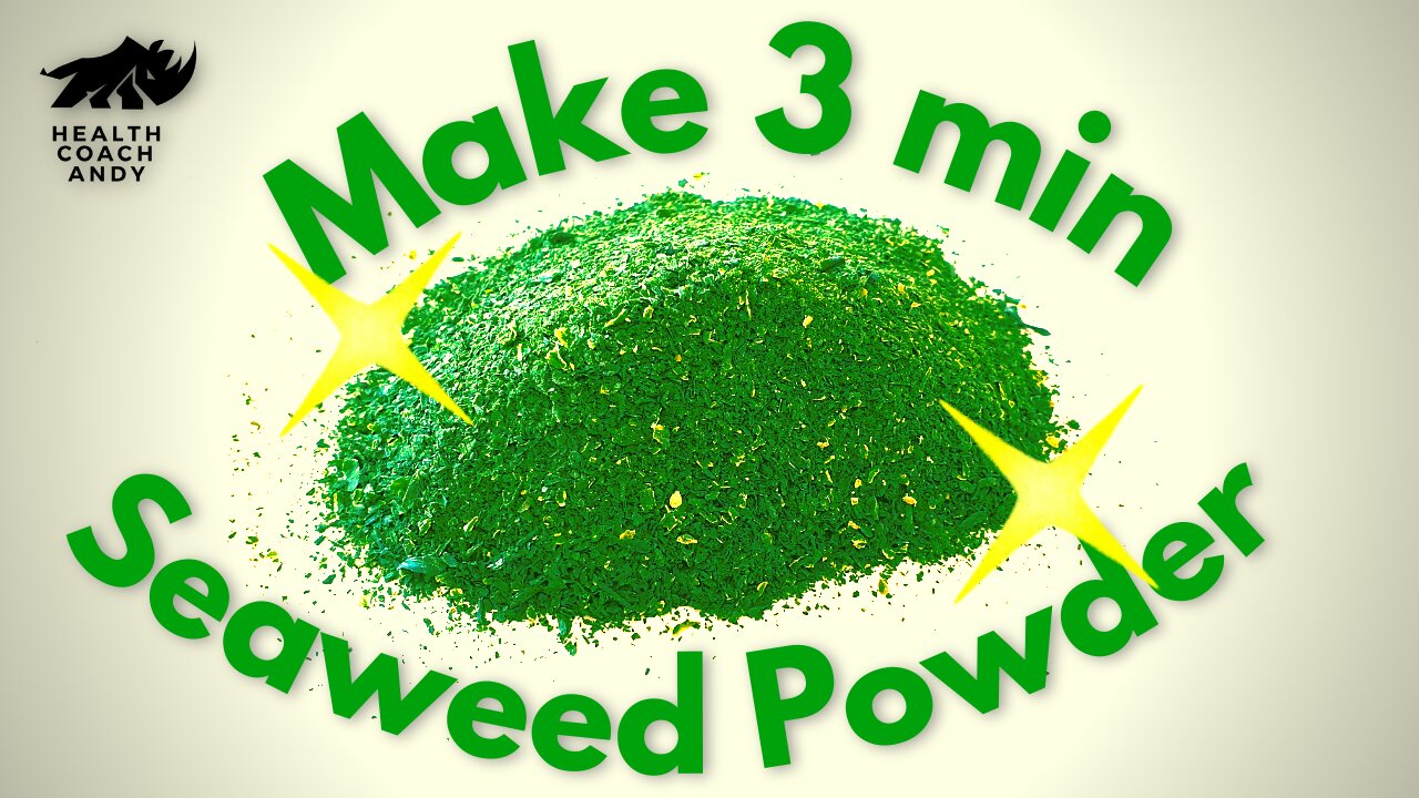 How to Make Seaweed Powder