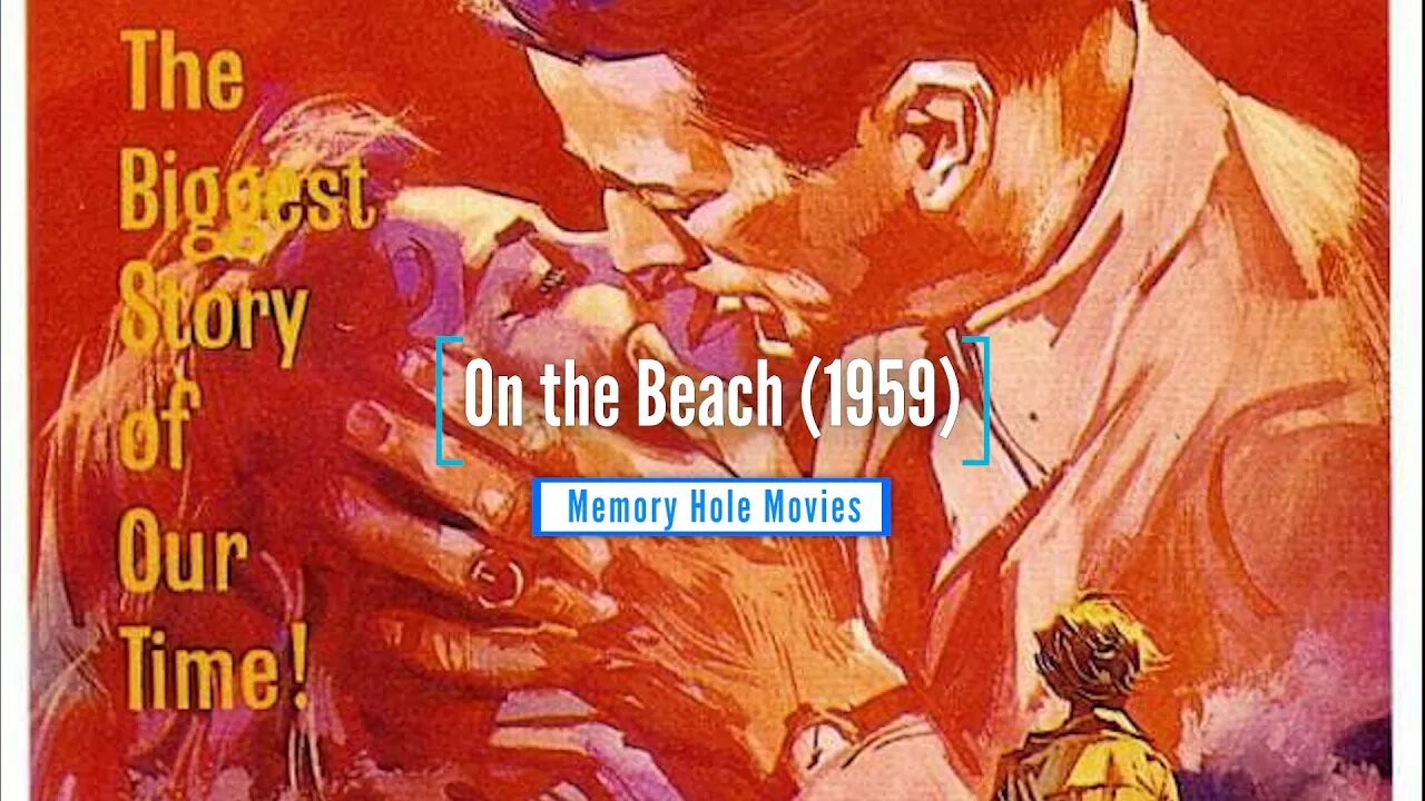 On the Beach (1959) | Memory Hole Movies