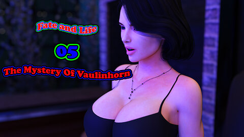 Fate And Life - The Mystery Of Vaulinhorn - Guide 05