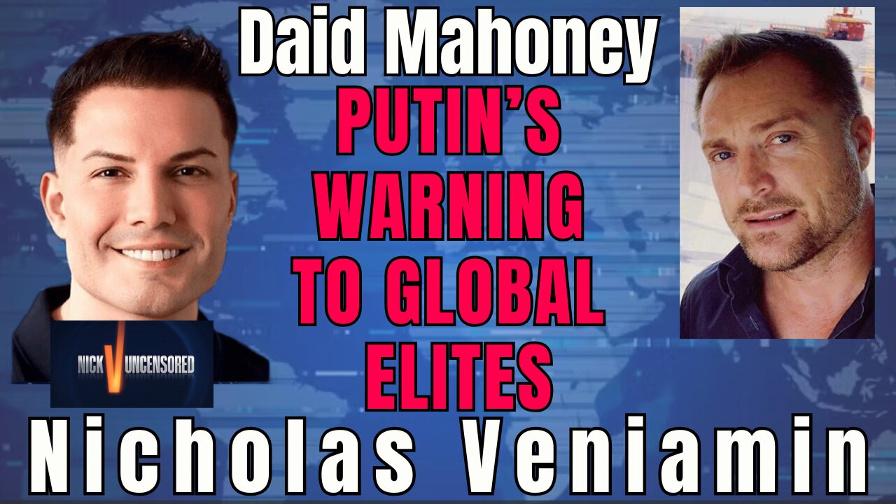 Is Putin Targeting the Deep State? David Mahoney Speaks with Nicholas Veniamin