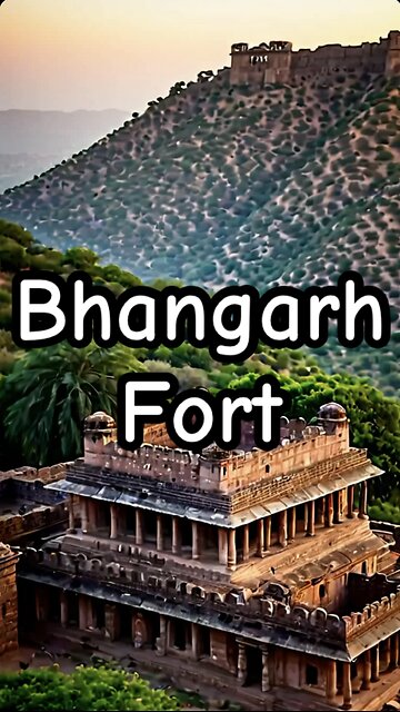 Bhangarh Fort, a mysterious short.