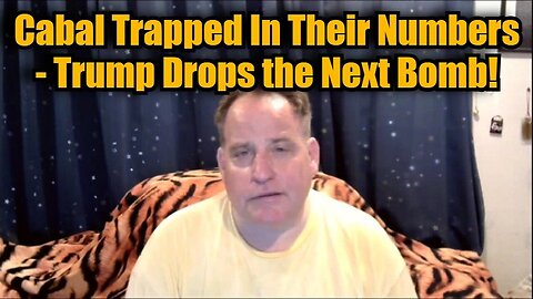 Benjamin Fulford: Cabal Trapped In Their Numbers - Trump Drops the Next Bomb!