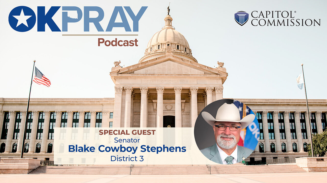 OKPray Podcast - Episode 1 - Senator Blake Cowboy Stephens