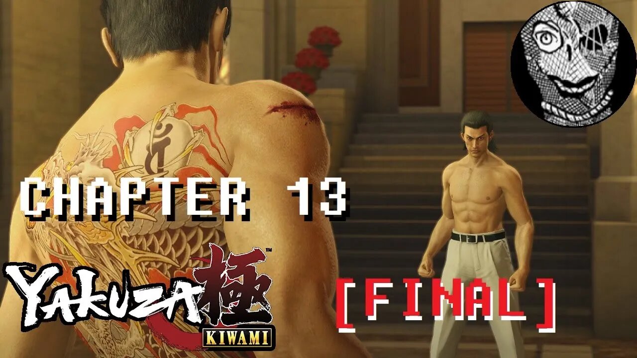 (Chapter 13 FINAL) [The End of Battle] Yakuza Kiwami