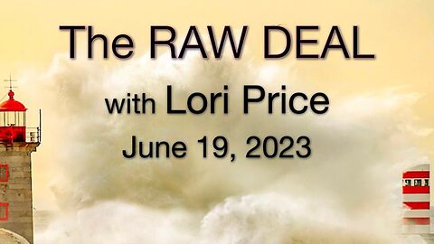 The Raw Deal (19 June 2023) with Lori Price