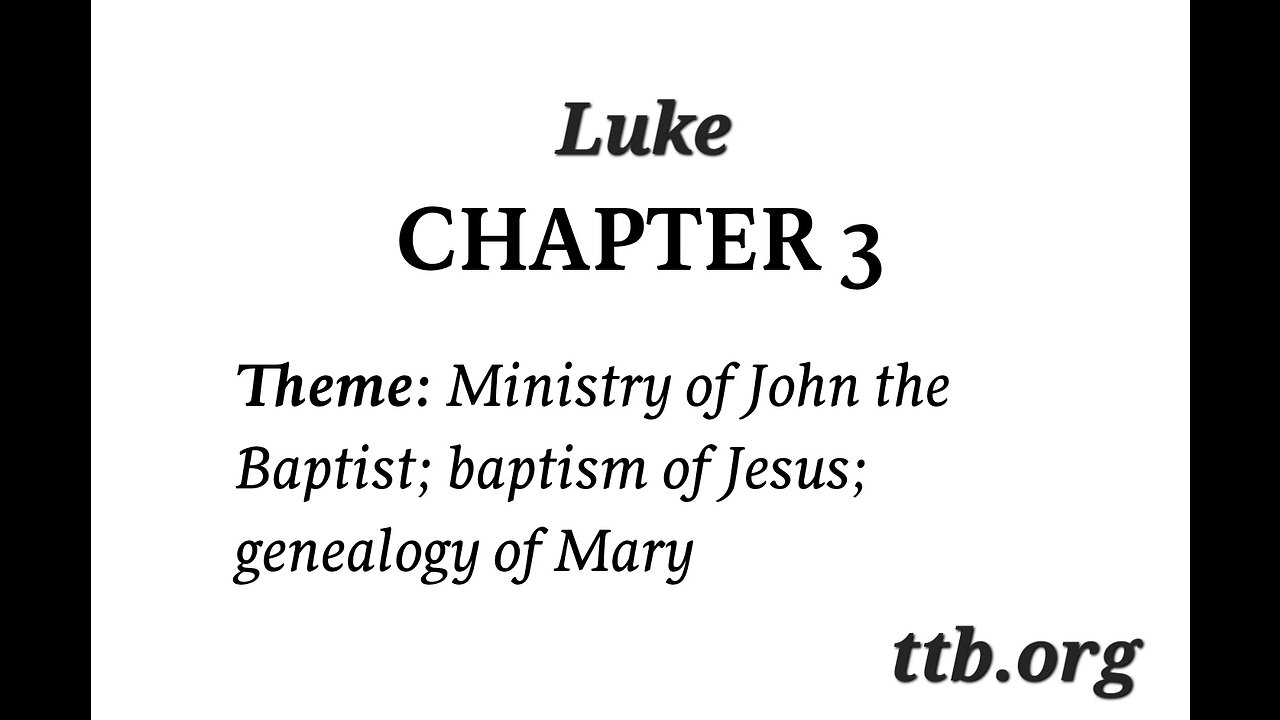 Luke Chapter 3 (Bible Study)