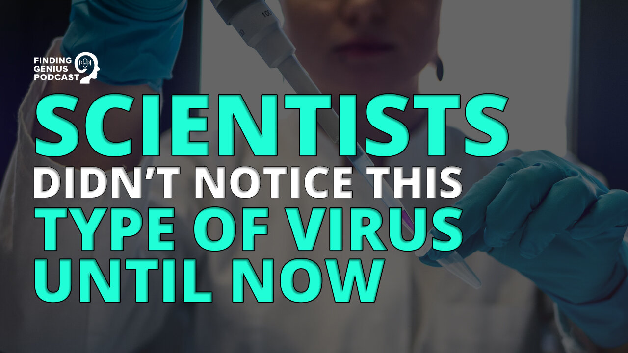 Scientists Didn’t Notice This Type of Virus Until Now