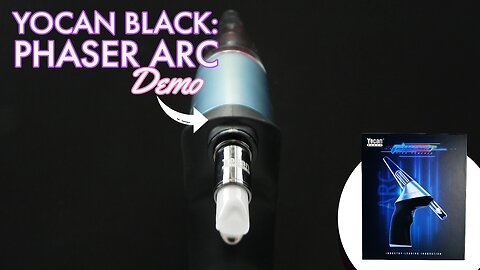 YOCAN BLACK PHASER ARC DEMO