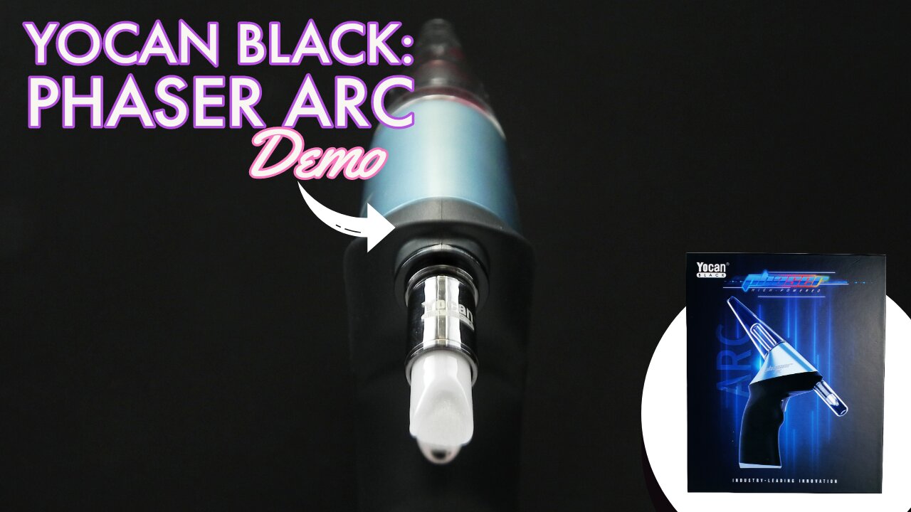 YOCAN BLACK PHASER ARC DEMO