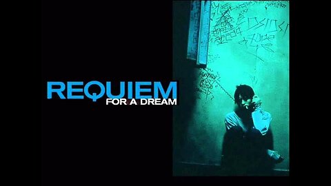 Requiem for a Dream