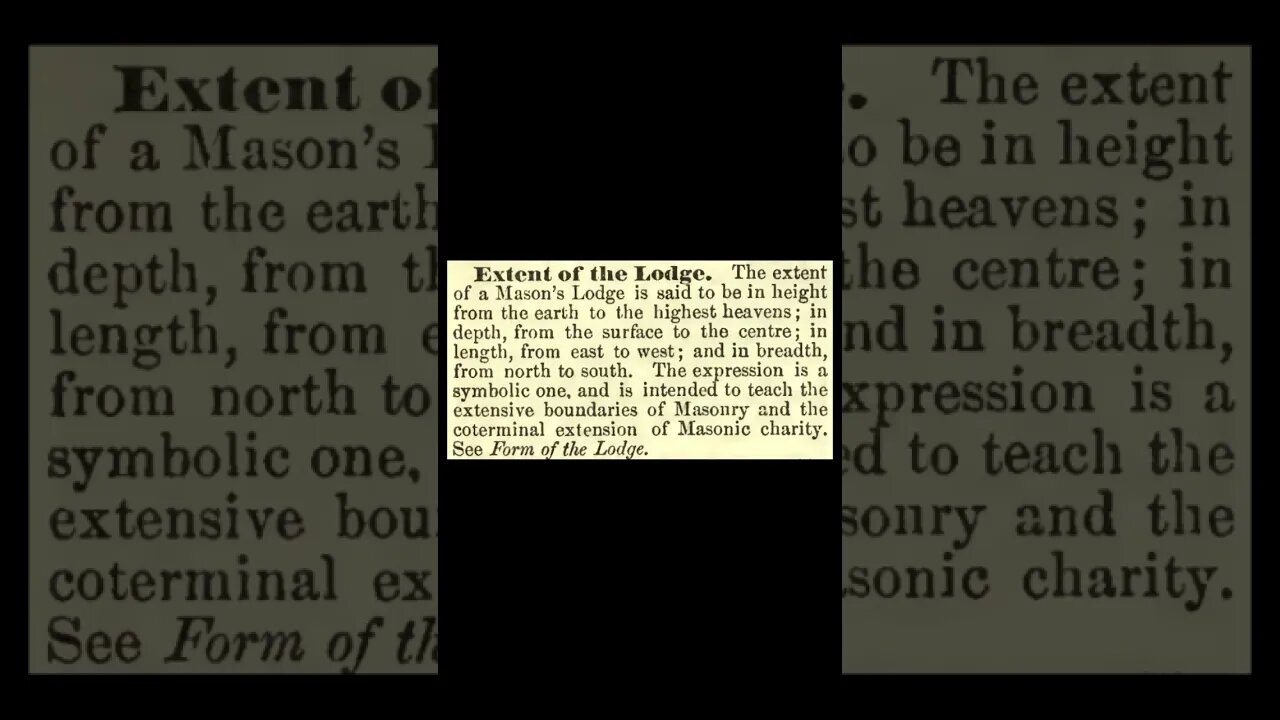 Extent of the Lodge: Encyclopedia of Freemasonry By Albert G. Mackey