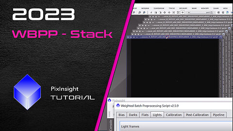 PixInsight - Stacking Tutorial
