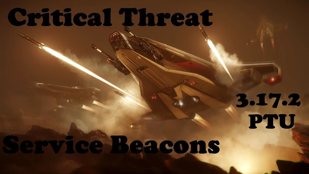 Critical Threat Service Beacons PTU - Star Citizen Gameplay