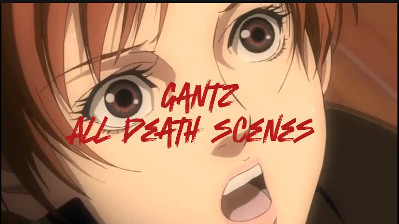 Gantz Anime All Death Scenes
