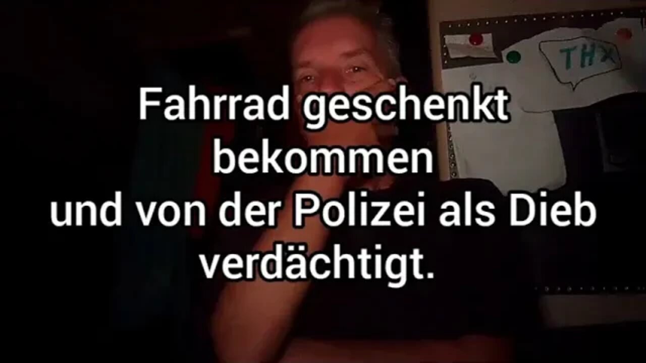 Fahrrad geschenkt bekommen und die Polizei beschlagt es wegen Verdacht auf Diebstahl