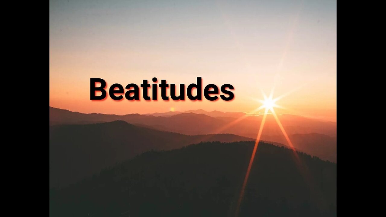 Beatitudes by JESUS!