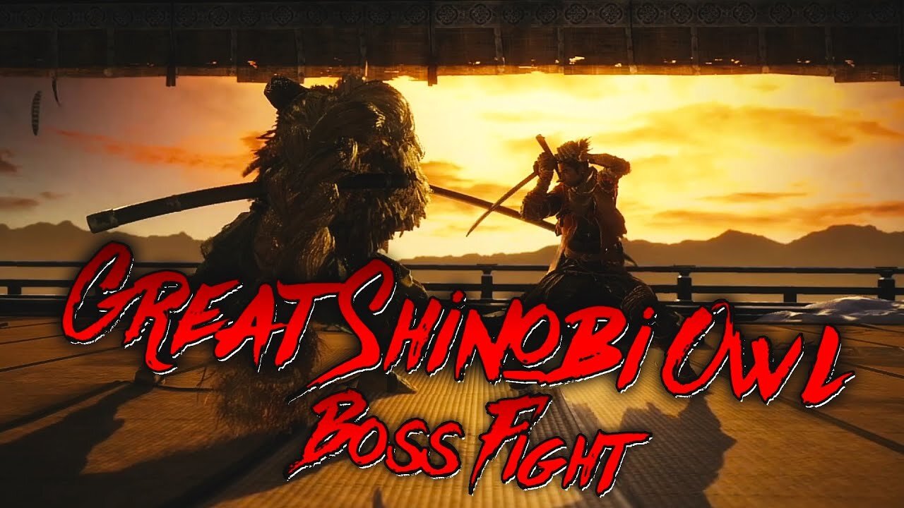 The Ninth Boss of the playthrough | Great Shinobi Owl | Sekiro: Shadows Die Twice