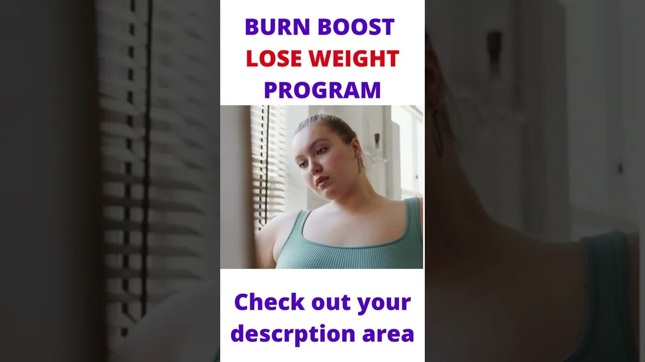 BURN BOOST LOSE WEIGHT PROGRAM #shorts