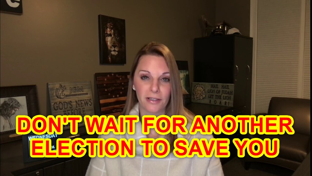 JULIE GREEN GREAT INTEL 01.11: DON'T WAIT FOR ANOTHER ELECTION TO SAVE YOU