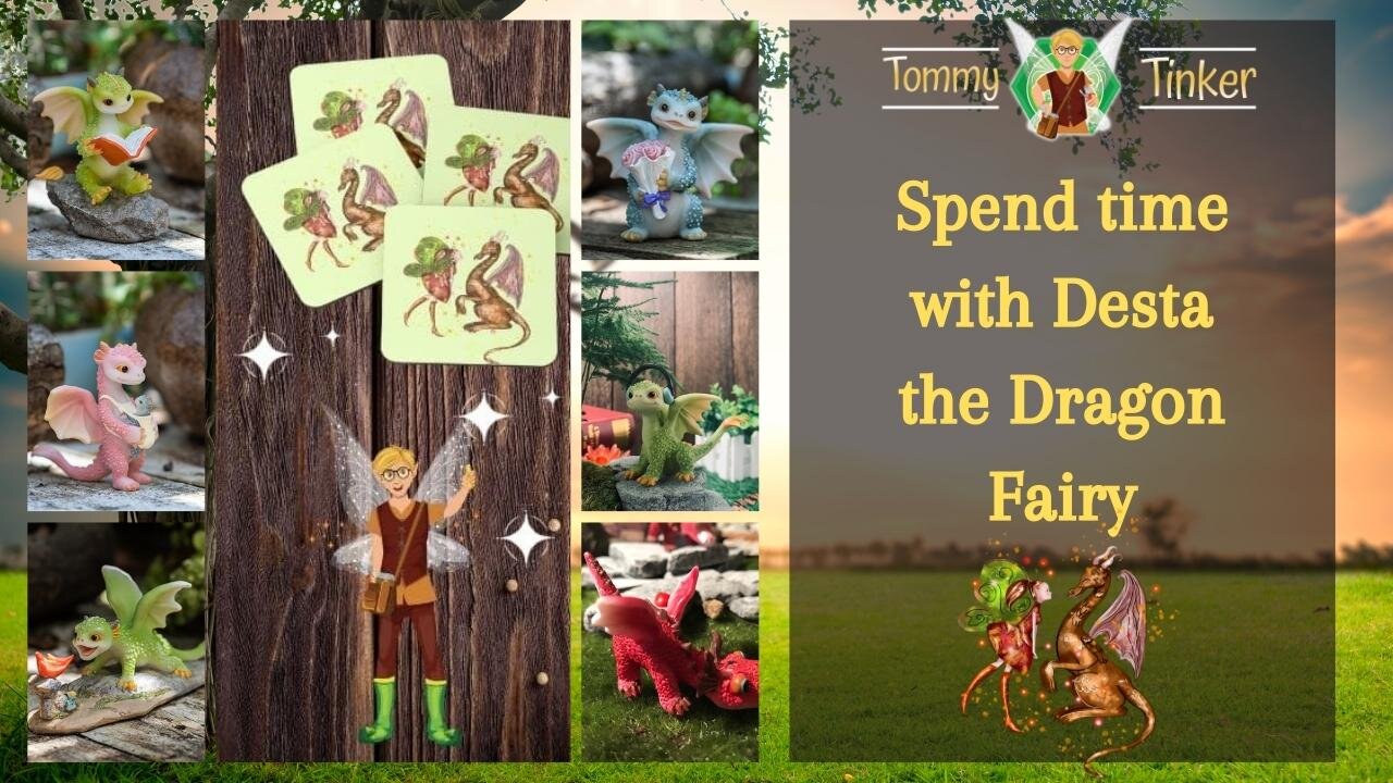 Tommy Tinker | Spend time with Desta the Dragon Fairy