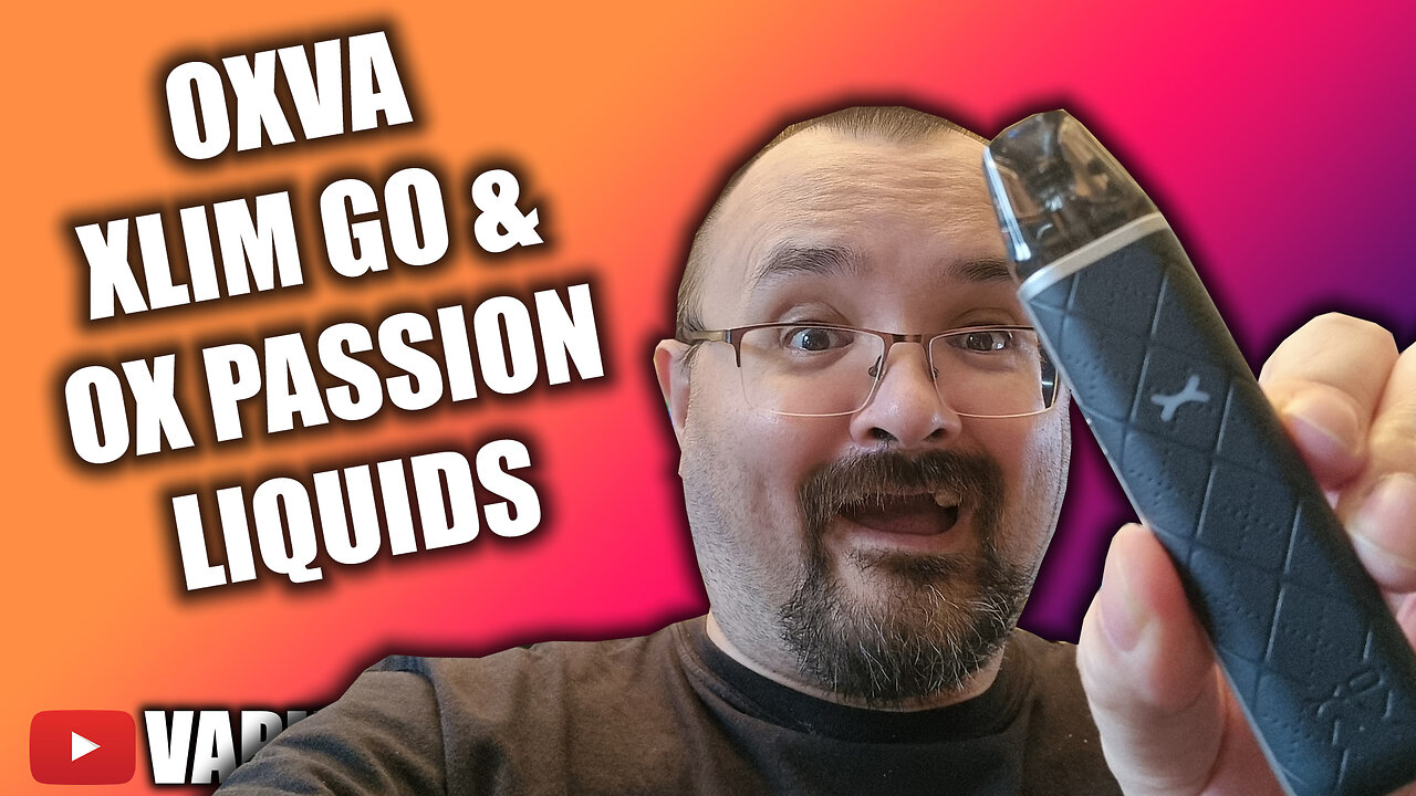 The Xlim GO & OX Passion Liquids from OXVA - OXVA target the beginner market
