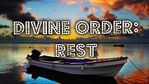 Divine Order: Rest