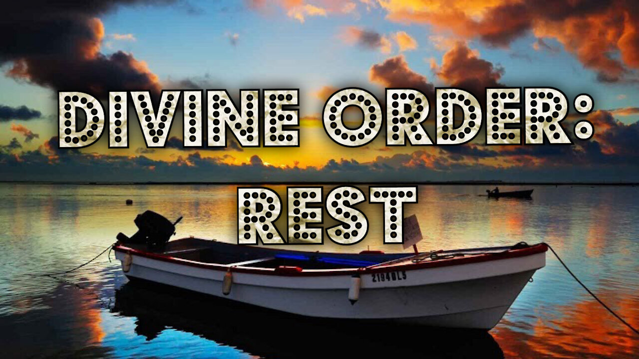 Divine Order: Rest