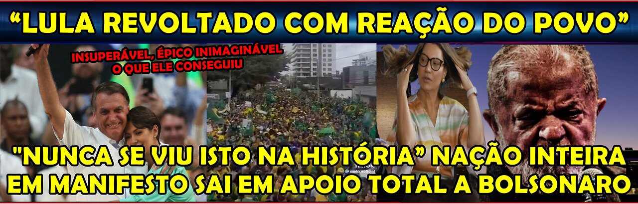 URGENTE “NUNCA SE VIU ISTO NA HISTÓRIA” NAÇÃO INTEIRA EM MANIFESTO SAI EM APOIO TOTAL A BOLSONARO