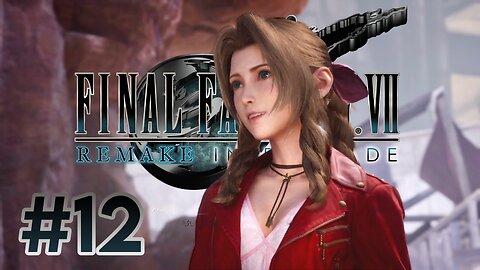 THINK ABOUT THE CHILDREN! | FINAL FANTASY VII REMAKE INTERGRADE Part 12