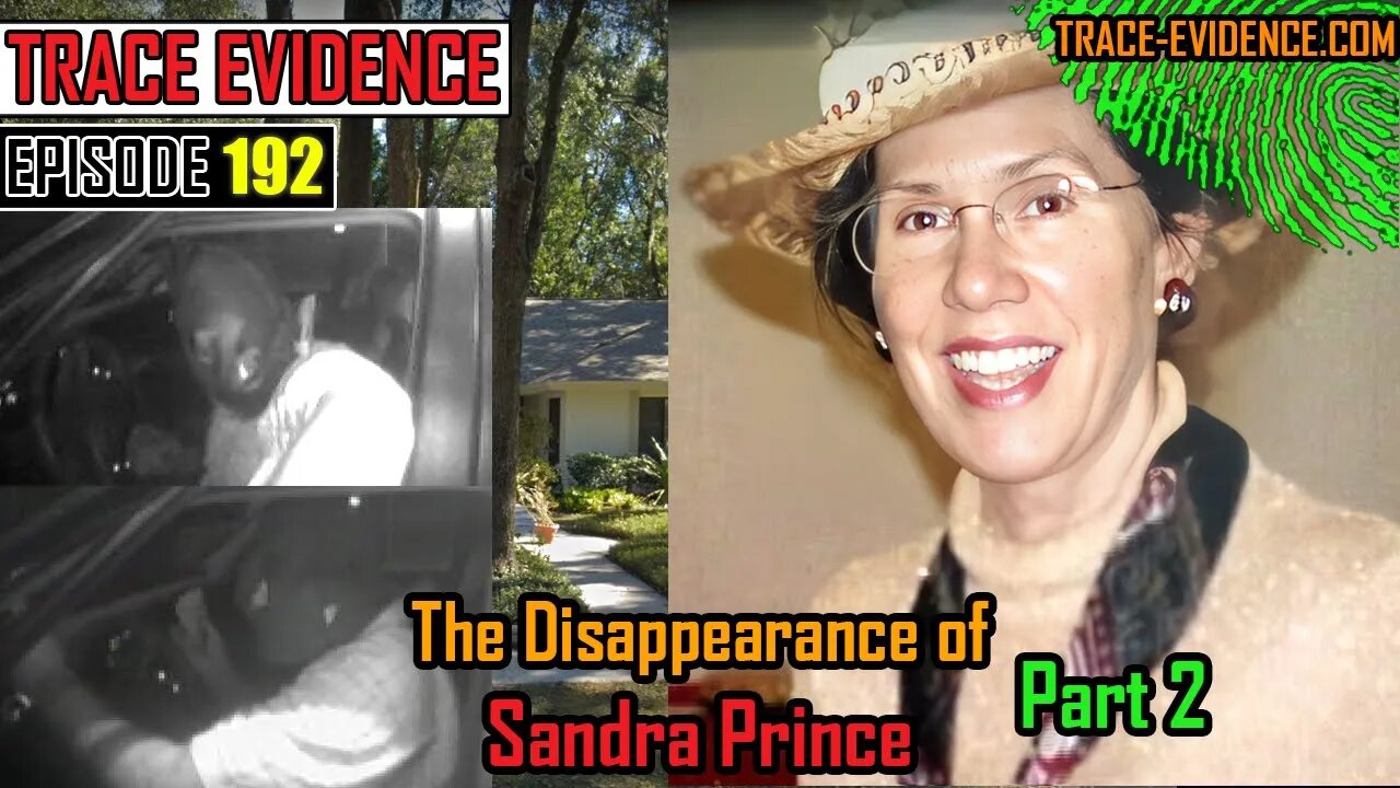 192 - The Disappearance of Sandra Prince - Part 2