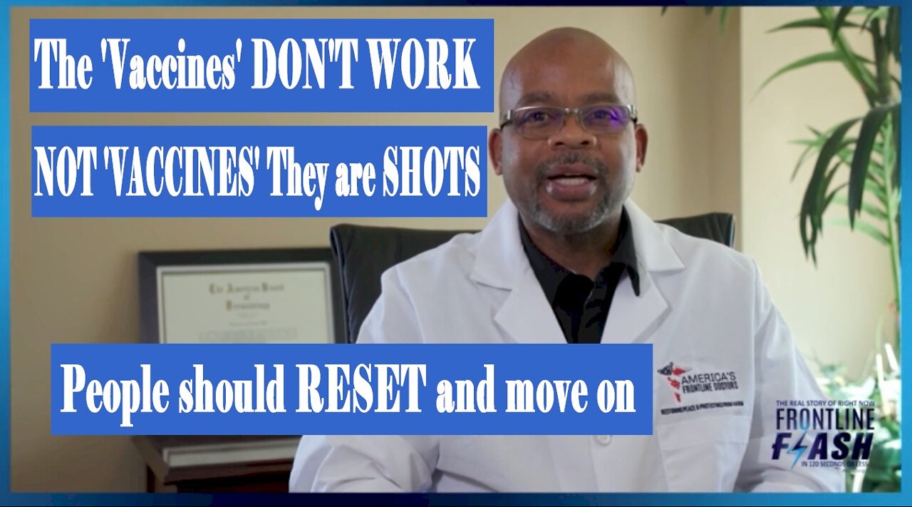 THE COVID VACCINES ARE NOT VACCINES THEY ARE SHOTS THAT DO NOT WORK.