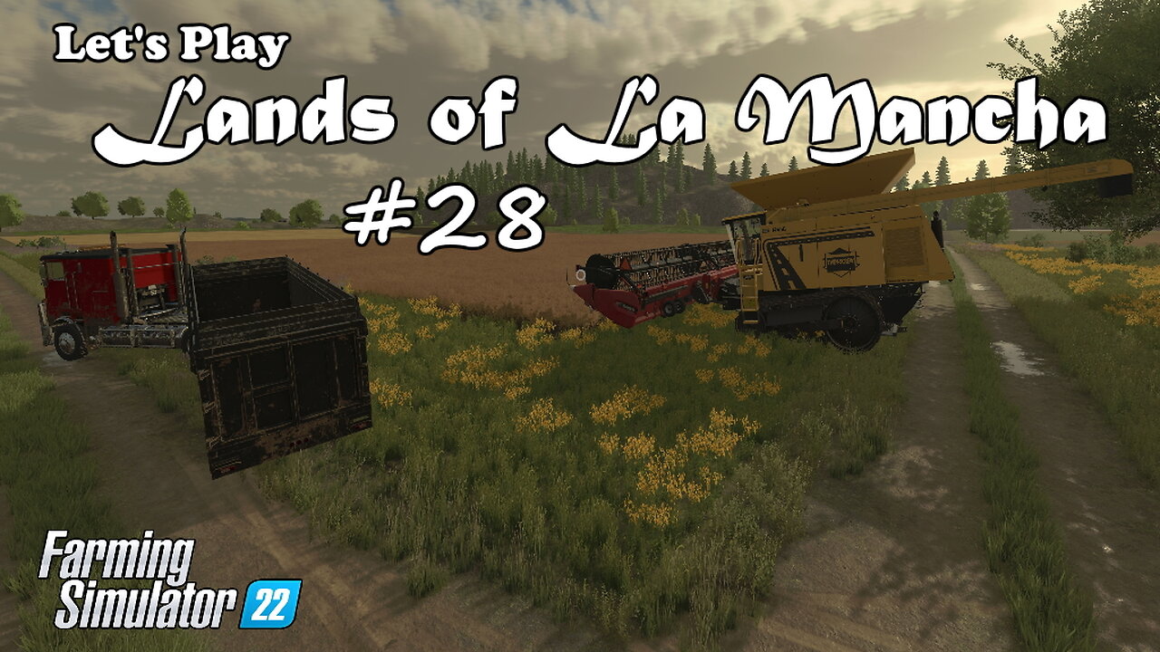 Let's Play | Lands of La Mancha | #28 | Farming Simulator 22