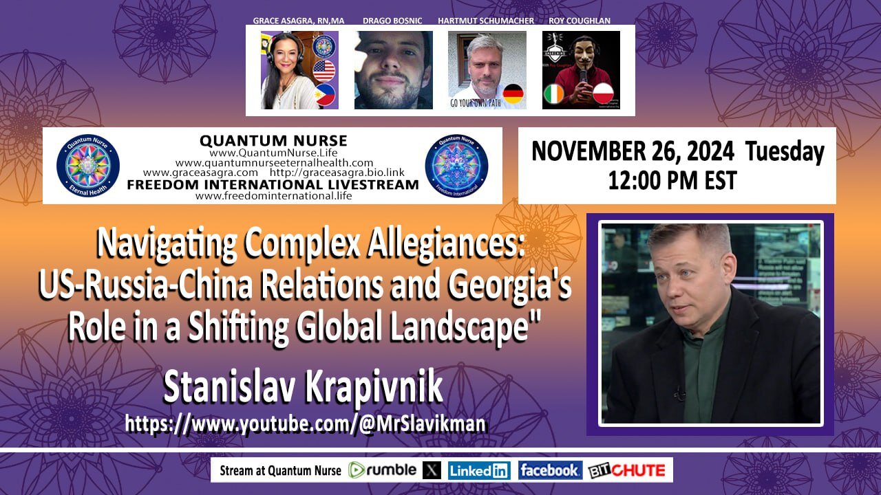 Featured Guest: Stanislav Krapivnik - "Navigating Complex Allegiances: US-Russia Relations & Georgia's Role in a Shifting Global Landscape" - w/Special Guest Host Drago Bosnic