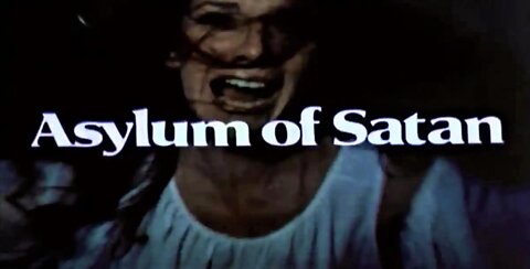 William Girdler ASYLUM OF SATAN 1972 Satanic Sacrifices at a Country R&R Hospital FULL MOVIE